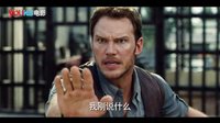 【全网首发】《侏罗纪世界》首曝电影片花 星爵化身驯龙高手